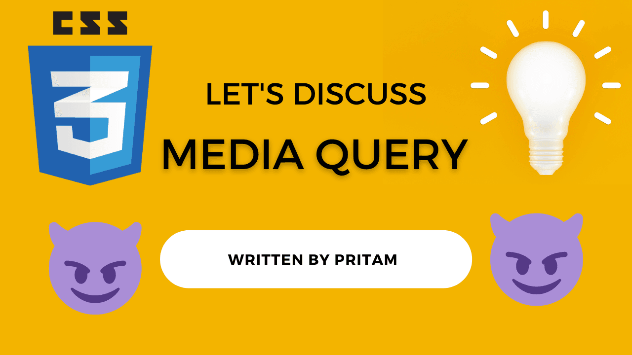 Let's discuss basics of CSS-Media Query